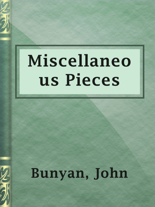 Title details for Miscellaneous Pieces by John Bunyan - Available